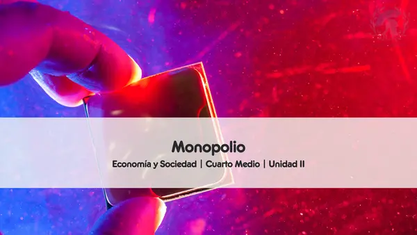 Monopolio | Economía y Sociedad
