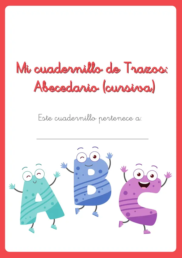 Cuadernillo de Trazos: Abecedario (letra cursiva)