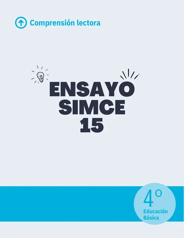 Ensayo SIMCE - Lenguaje 4to básico N° 15 - Con textos de SIMCES anteriores