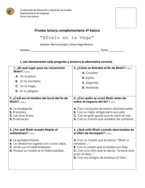 Prueba lectura complementaria "Efraín en la Vega" autor: Mario Carvajal /Víctor Hugo Riveros