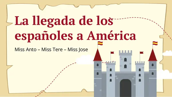 La llegada de los españoles a América