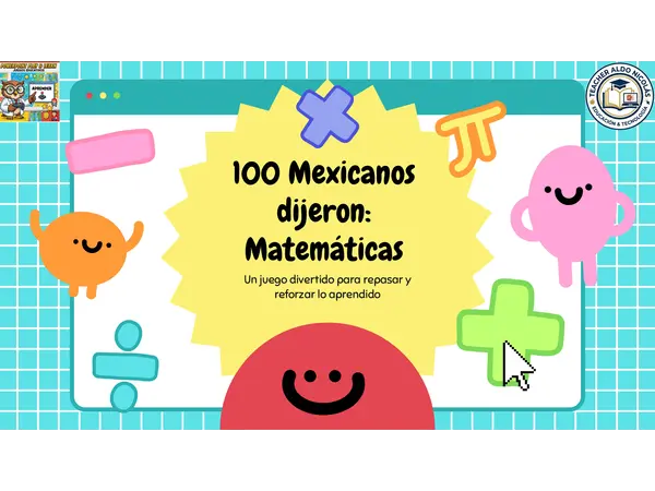 100 MEXICANOS DIJERON EDICION MATEMATICAS