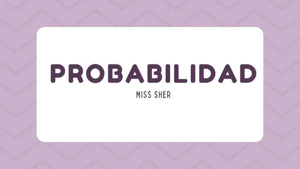 Presentación Probabilidad / lenguaje conjuntista / Eventos