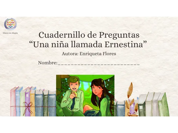 Cuadernillo libro "Una niña llamada Ernestina"