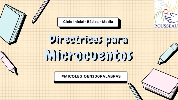 ¡Escribir es un juego! 5 Técnicas Creativas para Crear Microcuentos en el Mes del Libro ✍️📖