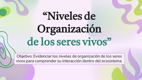 Niveles de organización de los seres vivos