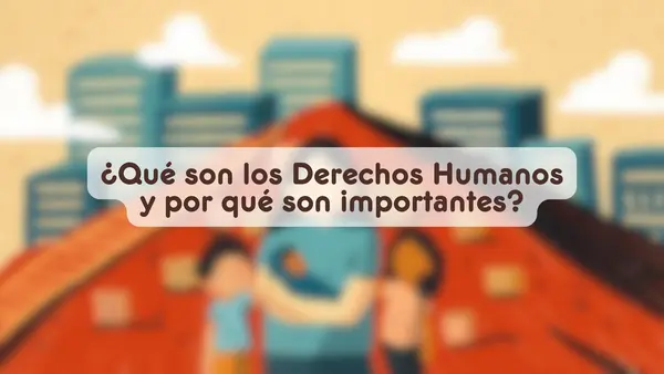 Los Derechos Humanos | Educación Ciudadana 3°
