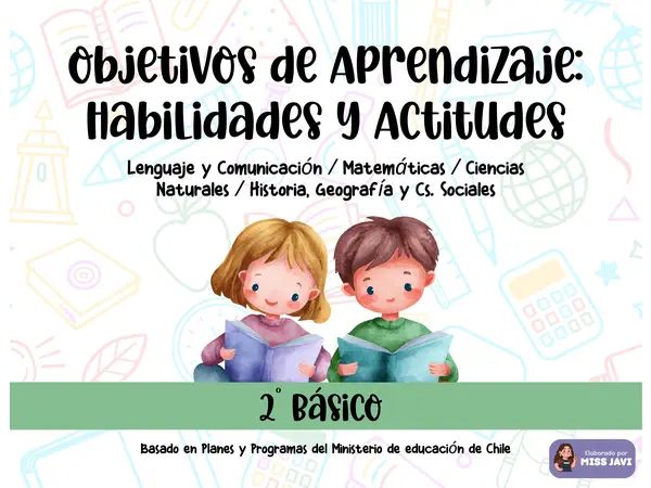2° Básico - Objetivos de Aprendizaje: Habilidades y Actitudes