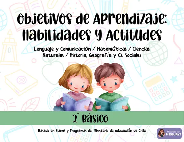 2° Básico - Objetivos de Aprendizaje: Habilidades y Actitudes