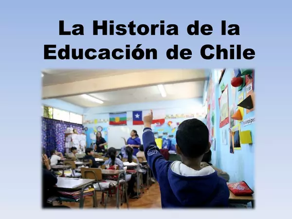 Ppt - Historia de la educación en Chile