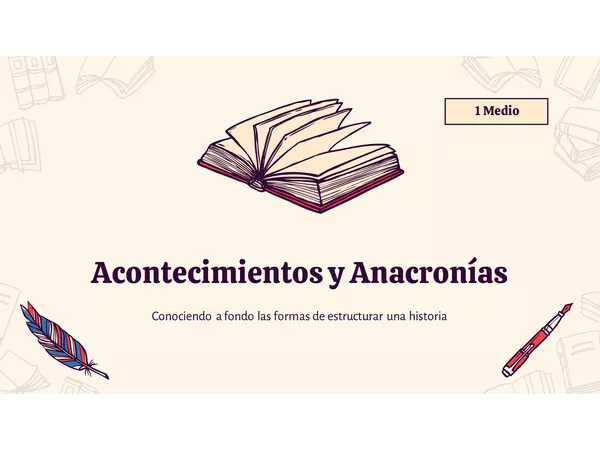 Acontecimientos y Anacronias