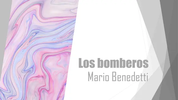 Análisis literario - Los bomberos (Mario Benedetti)