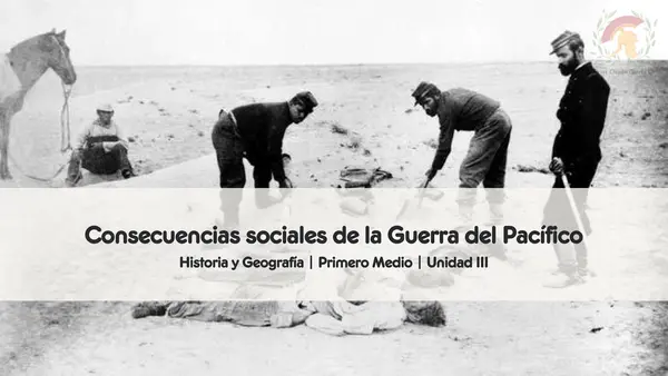 Guerra del Pacífico: Consecuencias sociales | Primero Medio