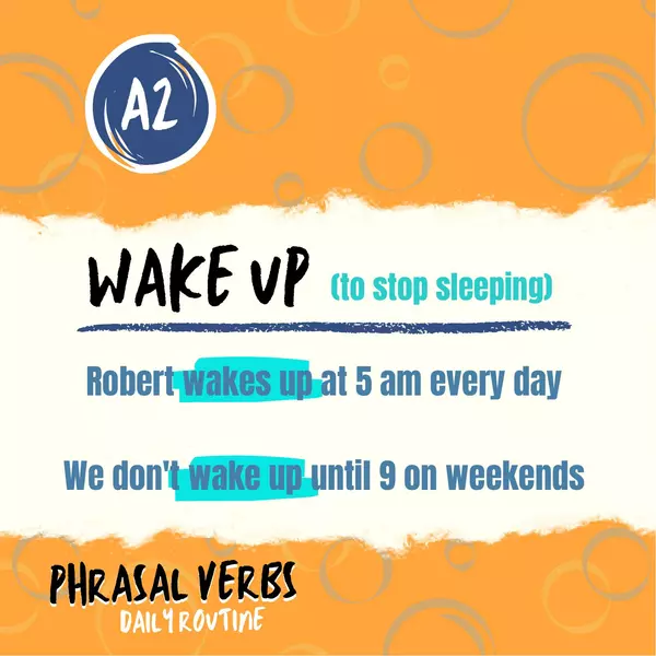 Phrasal verbs for daily routine A2