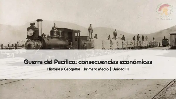 Guerra del Pacífico: consecuencias económicas | Primero Medio