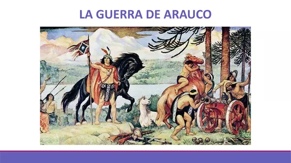 La guerra de Arauco