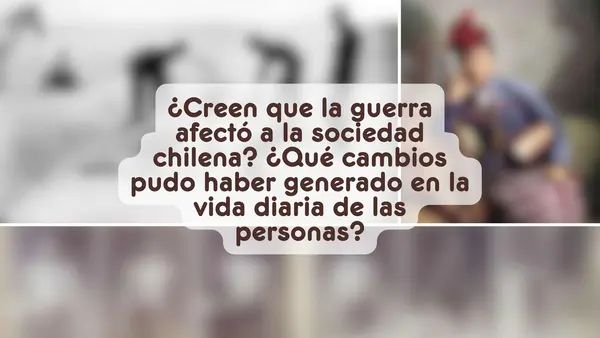 Guerra del Pacífico: Consecuencias sociales | Primero Medio