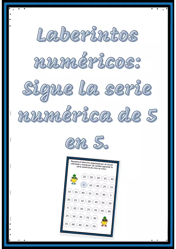 Laberintos numéricos: Sigue la serie numérica de 5 en 5.