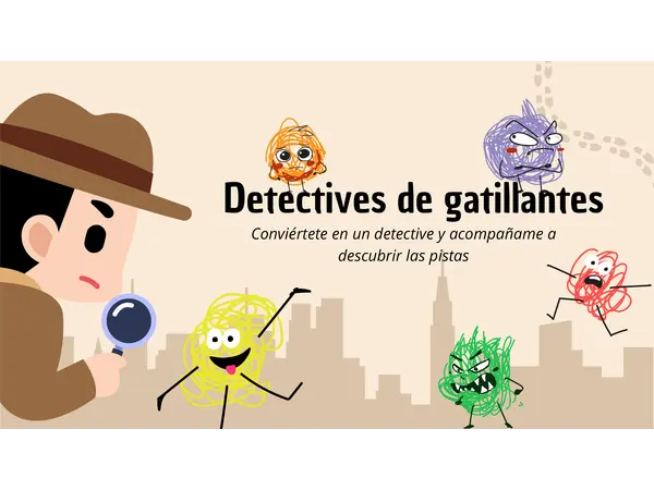 Detectives de gatillantes