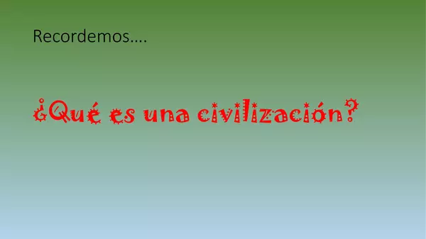 Presentacion Caracteristicas de las Primeras Civilizaciones, , Septimo Basico