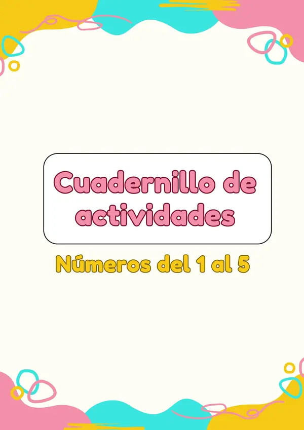 Cuadernillo de actividades: Números del 1 al 5