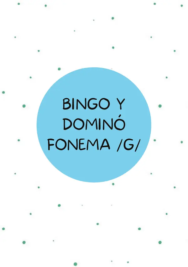 Bingo y dominó fonema G