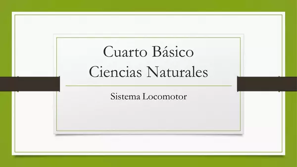 PRESENTACION CUARTO BASICO, CIENCIAS NATURALES UNIDAD 5 CON CLASE PROPUESTA