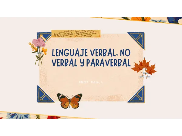 LENGUAJE VERBAL, NO VERBAL Y PARAVERBAL