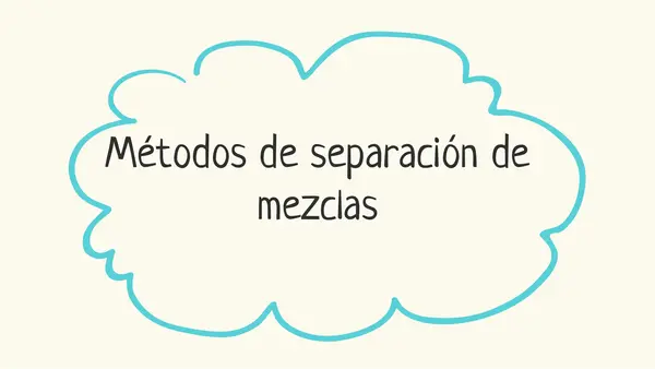 Clase 3: Métodos de separación de mezclas 7 Básico 