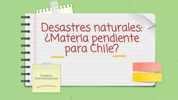 Desastres naturales: ¿materia pendiente para Chile?