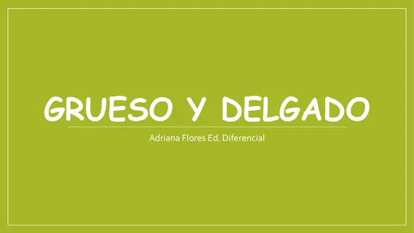 grueso-delgado