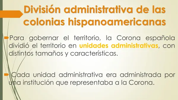 El gobierno de las colonias y las instituciones administrativas - 8vo básico
