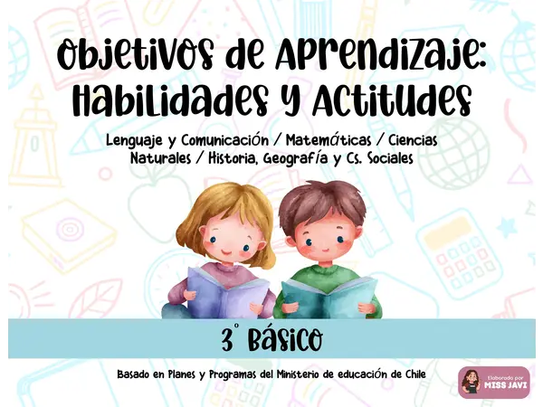 3° Básico - Objetivos de Aprendizaje: Habilidades y Actitudes