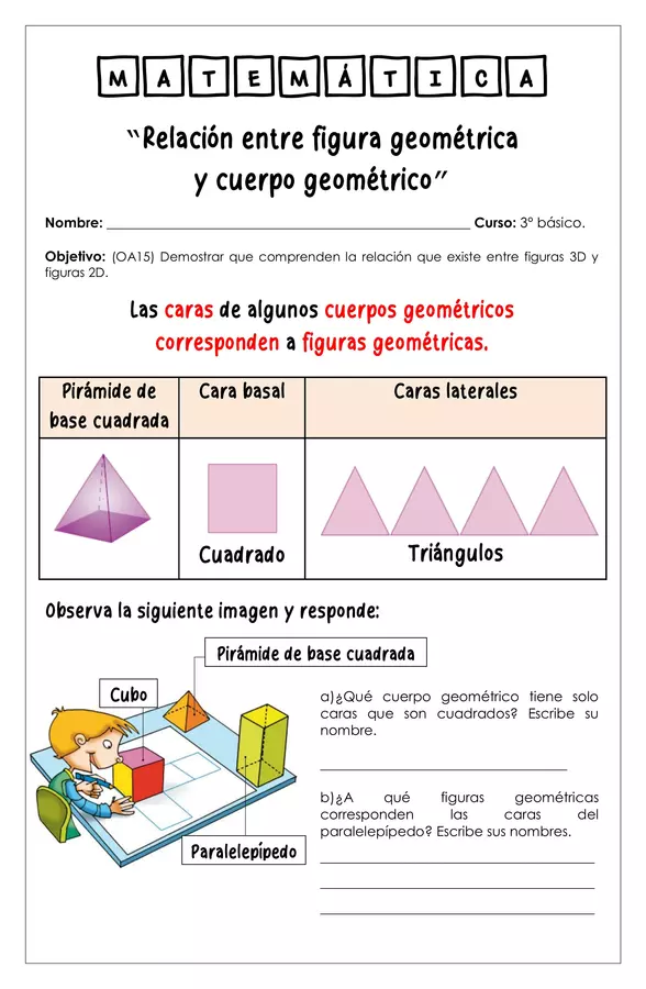 Guía de trabajo - Relación entre figura y cuerpo geométrico - 3° básico