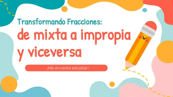 Tranformacion de fracciones mixta a impropia y viceversa 
