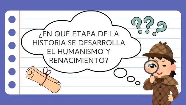 EDAD MODERNA: RENACIMIENTO Y HUMANISMO