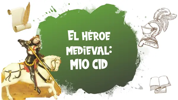 El Héroe Medieval Mío Cid