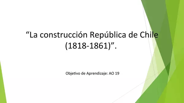 PRESENTACION CONSTRUCCION DE LA REPUBLICA, OCTAVO BASICO