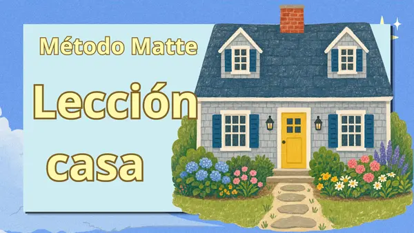 Método Matte CASA . Clase lista 
