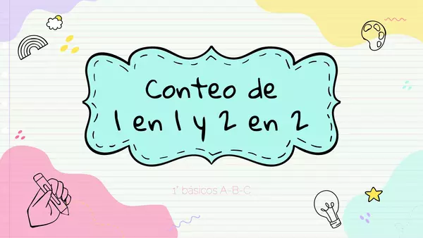 1° básicos - Contando de 1 en 1 y de 2 en 2