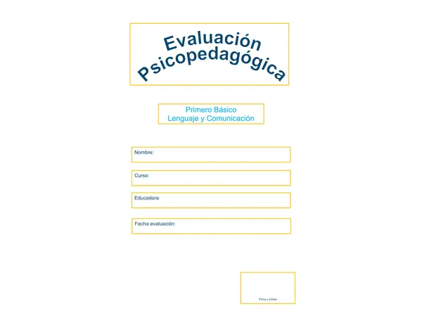 Evaluación PSP de Lenguaje y Comunicación 1°básico