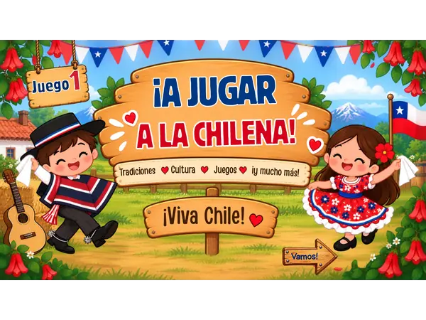 JUEGO 1 "¿Cuánto sabes de Chile?”