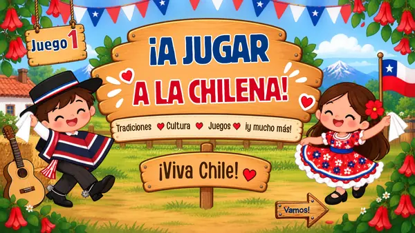 JUEGO 1 "¿Cuánto sabes de Chile?”