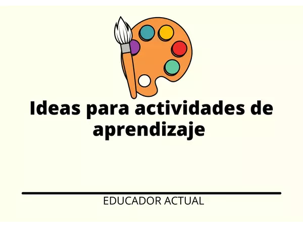 Ideas para actividades de aprendizaje