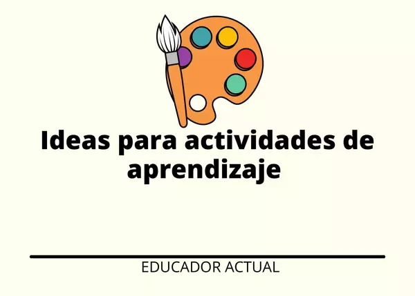Ideas para actividades de aprendizaje