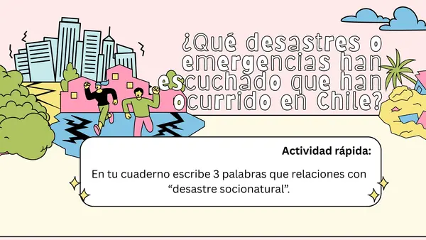 Desastres socionaturales (5° básico)