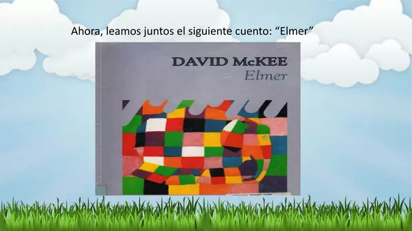 Extraer información explicita e implicita cuento de Elmer