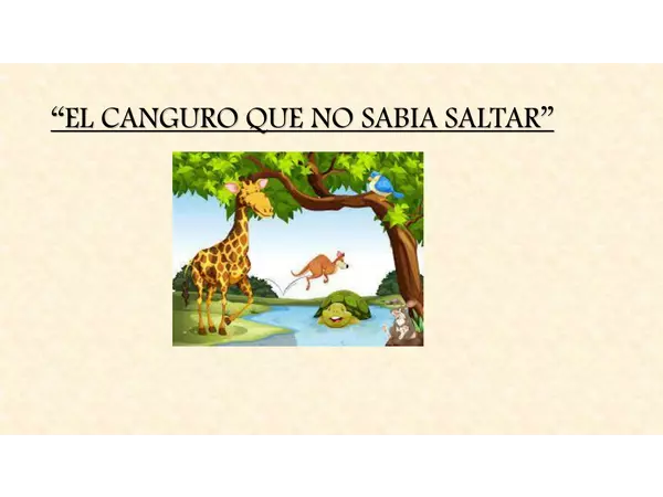 "EL CANGURO QUE NO SABIA SALTAR"