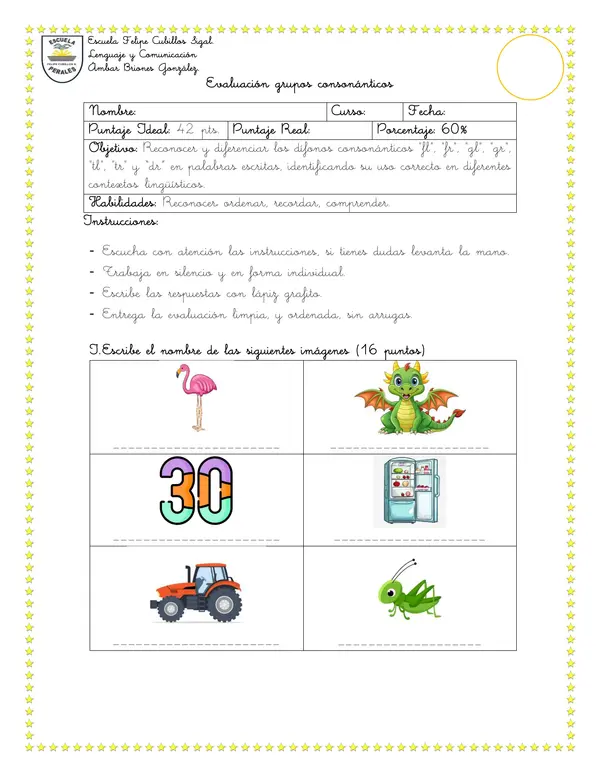 Grupos consonánticos: fl, fr, gl, gr, tl, tr y dr.