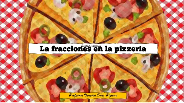 Fracciones en la pizzaría